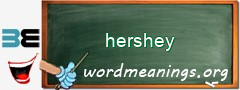 WordMeaning blackboard for hershey